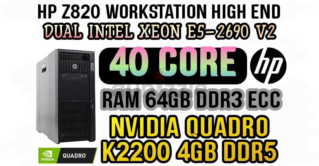 40 CORE HP Z820 WORKSTATION E5-2690 V2 DUAL INTEL XEON RAM 64GB DDR3 ...