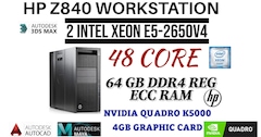 V4 48 CORE HP Z840 WORKSTATION-2 INTEL Xeon E5-2650V4-64 GB DDR4 RAM-NVIDIA QUADRO K5000 GRAPHIC
