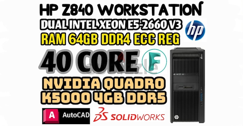 40 CORE HP Z840 WORKSTATION DUAL INTEL XEON E5-2660 V3 RAM 64GB DDR4 ...