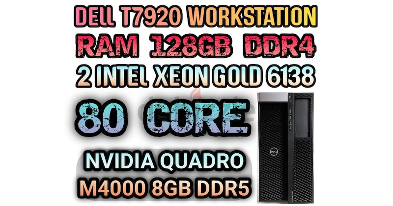 RAM 128GB DDR4 DELL T7920 WORKSTATION 80 CORE 2 INTEL XEON GOLD 6138 ...