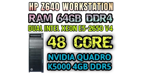 48 CORE HP Z640 WORKSTATION E5-2650 V4 DUAL INTEL XEON RAM 64GB DDR4 NVIDIA QUADRO k5000 4GB DDR5