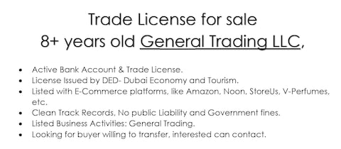 8+ years old DUBAI General Trading LLC, Trade License for sale.