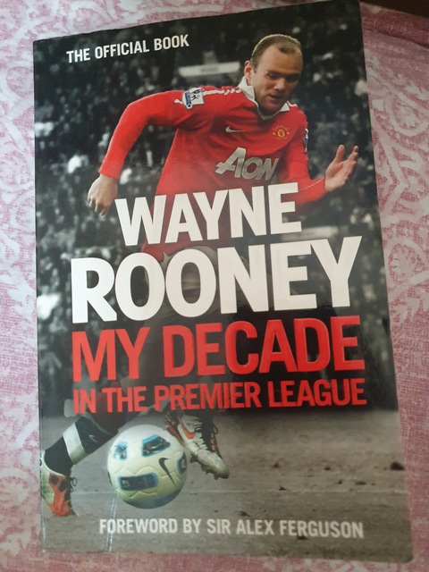 Wayne Rooney : My Decade in Premier League