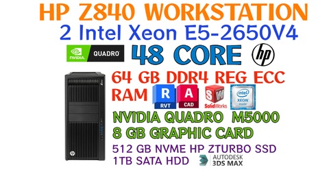 48 CORE HP Z840 WORKSTATION-2 Intel XEON E5-2650V4-64GB DDR4 RAM-NVIDIA M5000 8GB GRAPHIC-512GB NVME