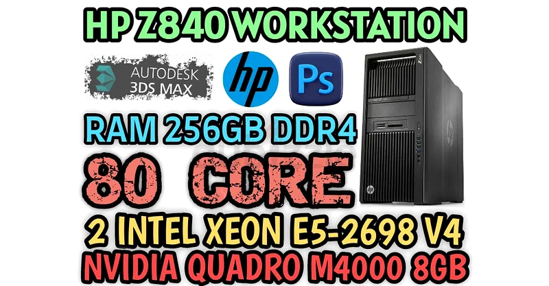 محطة عمل 80 كور HP Z840، ذاكرة رام 256 جيجابايت DDR4، معالجان إنتل زيون (E5-2698 V4)، كرت شاشة نفيديا كوارو M4000 بسعة 8 جيجابايت DDR563256078609795110