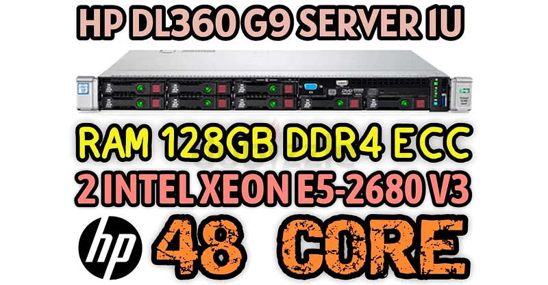 48 CORE HP DL360 G9 SERVER 2 INTEL XEON (E5-2680 V3) RAM 128GB DDR4 HARD DRIVE 6TB SAS 10K63254494580865110