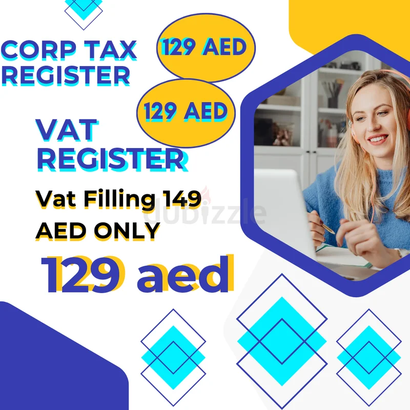 تسجيل ضريبة القيمة المضافة، تقديم إقرارات  تسجيل الضريبة على الشركات - تبدأ من 129 درهم إماراتي! عرض لفترة محدودة629336994927391125