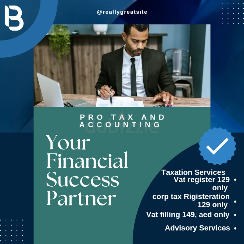 تسجيل ضريبة القيمة المضافة، تقديم إقرارات  تسجيل الضريبة على الشركات - تبدأ من 129 درهم إماراتي! عرض لفترة محدودة62933699492739112