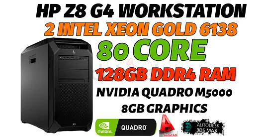 80 CORE+128 GB RAM POWERFUL HP Z8-G4 WORKSTATION-2 INTEL XEON GOLD 6138-8GB NVIDIA QUADRO GRAPHIC