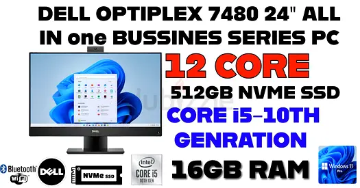 10TH GENRATION 24” DELL OPTIPLEX 7480 all in 1-CORE i5-10500-16GB DDR4 RAM-512GB NVME SSD-WIN 11 PRO