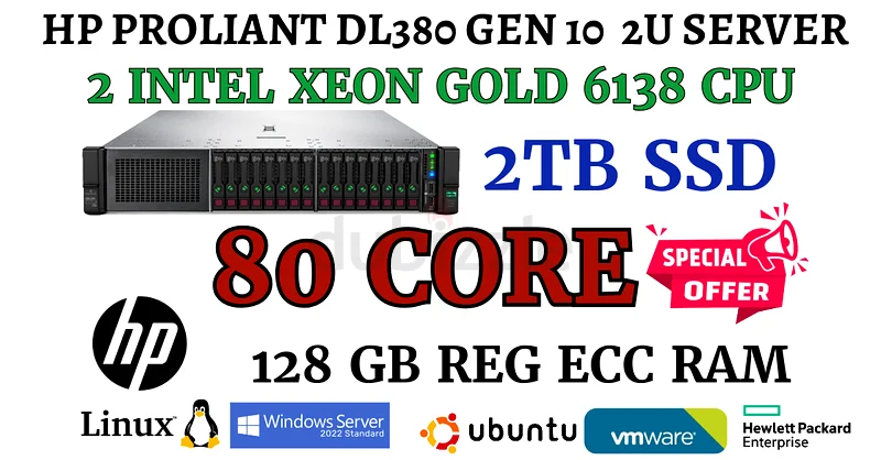 خادم HPE ProLiant DL380 G10، ذاكرة وصول عشوائي 128 جيجابايت DDR4، 80 نواة، معالجان Intel Xeon Gold 6138، 2 تيرابايت SSD632655987352341127
