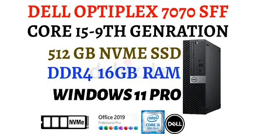 9TH GENRATION Dell OptiPlex 7070 SFF-3.0 GHZ CORE i5 -16GB RAM-512GB NVME SSD-WIN 11 PRO