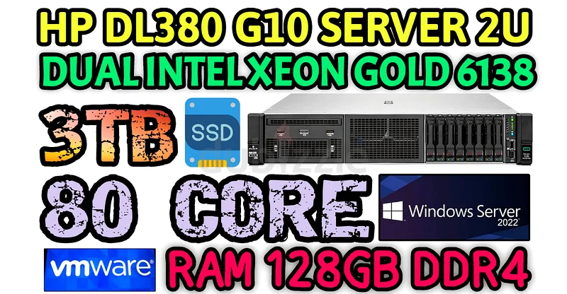 خادم HP ProLiant DL380 G10، ذاكرة وصول عشوائي 128 جيجابايت DDR4، 80 نواة، معالجان Intel Xeon Gold (6138)، وحدة تخزين SSD بسعة 3 تيرابايت632660829775371112