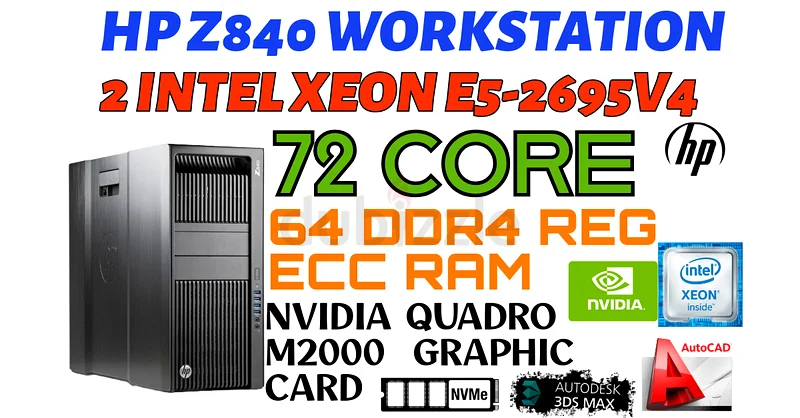 72 كور HP Z840 محطة عمل - 64 جيجابايت رام DDR4 - معالجان إنتل زيون E5-2695V4 - بطاقة رسوميات نفيديا كوارو M2000632660837176351123
