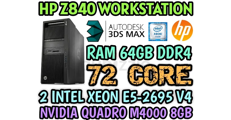 72 نواة، HP Z840 محطة عمل، ذاكرة 64 جيجابايت DDR4، معالجان إنتل زيون E5-2695 V4، نفيديا كوارو M4000 بسعة 8 جيجابايت DDR5632660837244181117