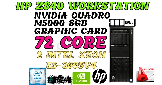 HP Z840 WORKSTATION-72 CORES LOGICAL DUAL Intel Xeon E5-2695V4 CPU-8GB NVIDIA QUADRO M5000 GRAPHIC