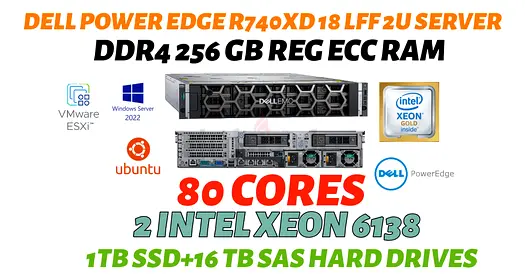 256GB RAM+80 CORE DELL POWER EDGE R740-1TB SSD-16TB SAS-2 INTEL XEON GOLD 6138 CPU-16 BAY 2.5