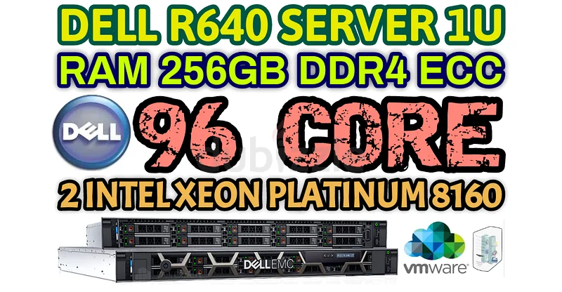 خادم ديل باور إيدج R640 بذاكرة رام 256 جيجابايت DDR4، معالجان إنتل زيون بلاتينوم (8160)، وسعة تخزين 4 تيرابايت من نوع SSD SATA63266083704321113