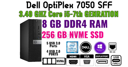 3.40 GHZ 7TH GENRATION DELL OPTILEX 7050 SFF-CORE i5-7500-NVME 256 GB SSD-8GB DDR4 RAM-WIN 11 PRO