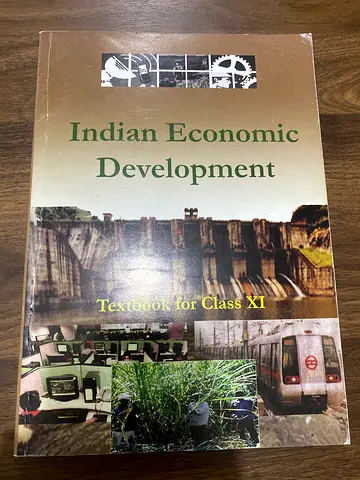 Essential Textbook for Class XI: Indian Economic Development