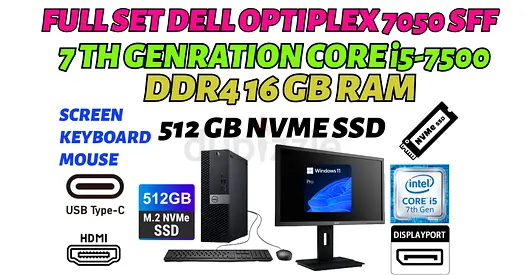 7TH GEN FULL SET DELL OPTILEX 7050 SFF-CORE i5-7500-512GB NVME SSD-16GB DDR4 RAM-WINDOWS 11 PRO