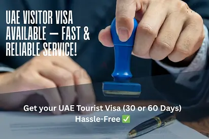 UAE Visitor Visa Available – Fast  Reliable Service!