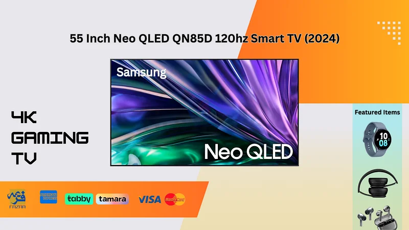 تلفزيون سامسونج الذكي QN85D بحجم 55 بوصة من نوع Neo QLED (MiniLED) بدقة 4K وتقنية HDR، مناسب للألعاب والأفلام، ومعدل التحديث 120 هرتز، سطوع عالي63264592689155110