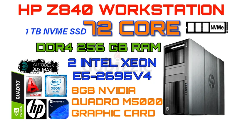 256 جيجابايت رام + 72 نواة، محطة عمل HP Z840 - معالجان Intel Xeon E5-2695V4 - 1 تيرابايت SSD NVME - بطاقة رسوميات NVIDIA Quadro M5000 بسعة 8 جيجابايت632673594228501110