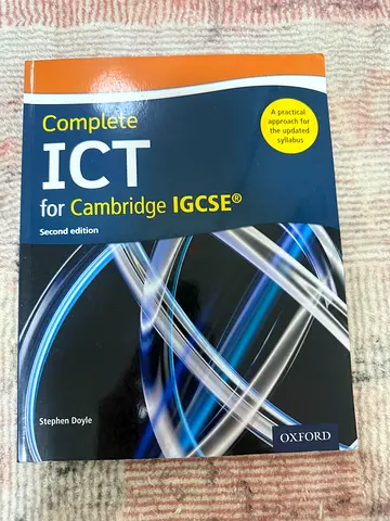 Complete ICT for Cambridge IGCSE - A Comprehensive Guide
