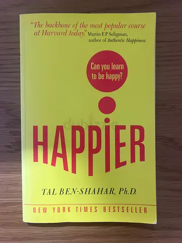Discover Happiness: A Journey with Happier by Tal Ben-Shahar, Ph.D.