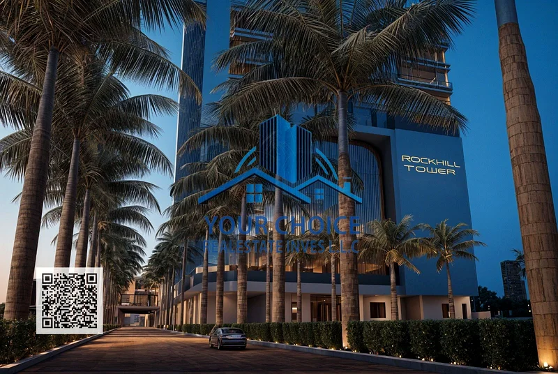 🏙️ Rockhill Tower – A New# Premium Project in Ajman at the Price of Standard Housing63872421112835111