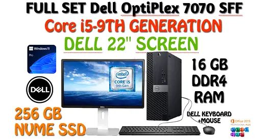 Full set Dell OptiPlex 7070 SFF+22” DELL LED-CORE i5-9TH GENRATION-16GB RAM-256GB NVME SSD-WIN 11 PR