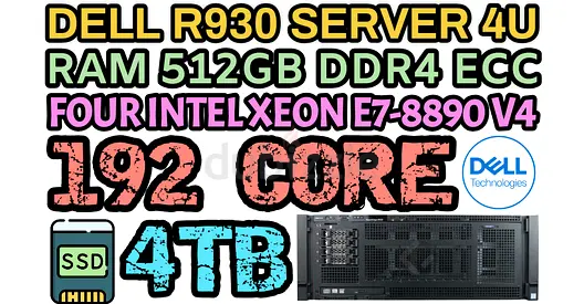 512GB RAM DELL POWER EDGE R930 SERVER 4U 192 CORE E7-8890 V4 FOUR INTEL XEON SSD DRIVE 4TB