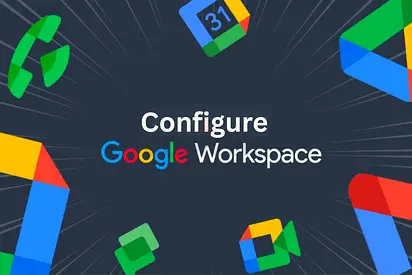 Configure Google Workspace