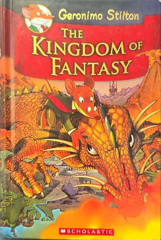 Embark on an Epic Adventure with The Kingdom of Fantasy by Geronimo Stilton!