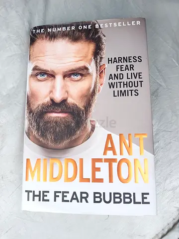 The Fear Bubble by Ant Middleton