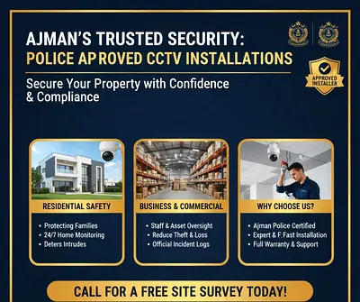 Ajman Police Approved CCTV Camera Experts We Deliver Best Quality Very Responsible Price