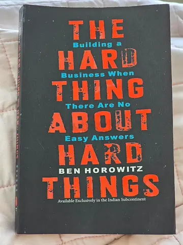 The Hard Thing About Hard Things