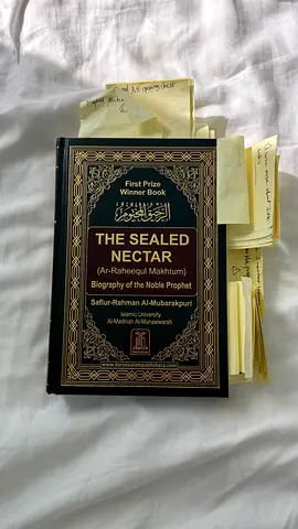 The Sealed Nectar: Seerah of The Prophet ﷺ translated in English (With some notes)