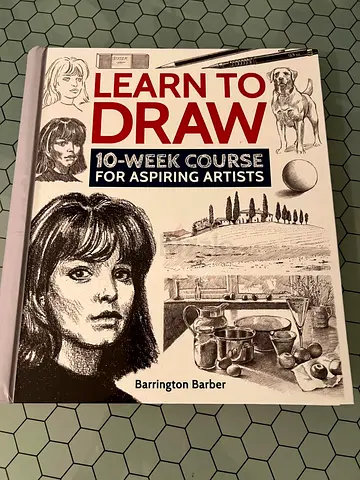 Learn to Draw Book: 10-Week Course for Aspiring Artists