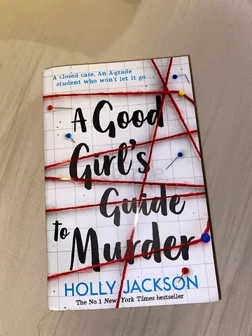 A Good Girls Guide to Murder by Holly Jackson