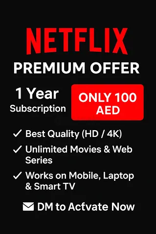 Exclusive Netflix Premium Offer - 1 Year Subscription for Only 100 AED!
