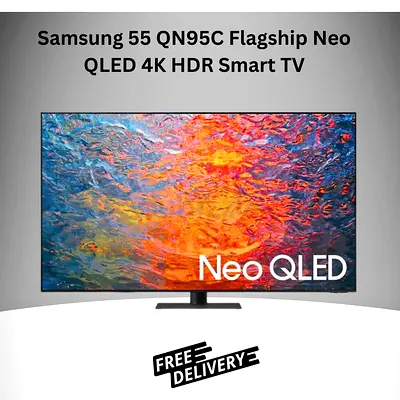 Samsung 55 Flagship Neo QLED 4K HDR Smart TV 55QN95C - New - Free Delivery with 1 Year warranty