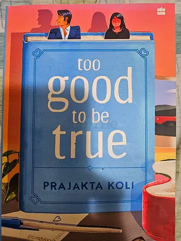 Too Good to be True- Prajakta koli