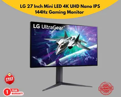 LG 27 Inch UltraGear™ Mini LED 4K UHD Nano IPS 144Hz Gaming Monitor - New - Free Delivery - Warranty