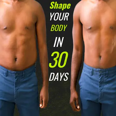 Transform Your Body in 30 Days