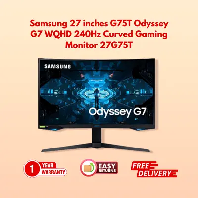 Samsung 27 inches G75T Odyssey G7 WQHD 240Hz Curved Gaming Monitor