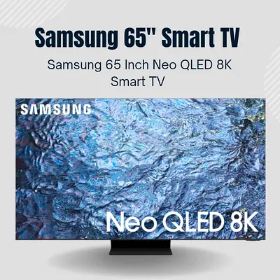 Samsung 65 Inch Neo QLED 8k Resolution Smart TV