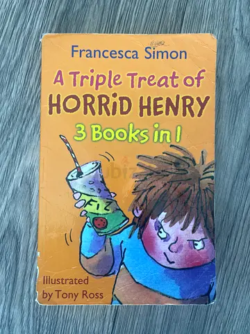 A Triple Treat of Horrid Henry: 3 Books in 1