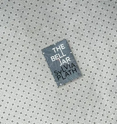 The Bell Jar by Sylvia Plath